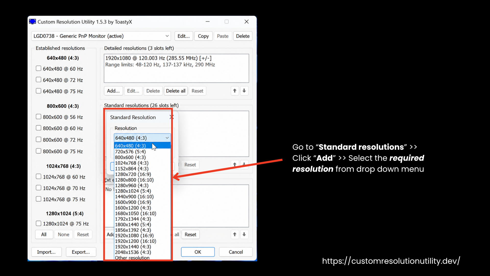 Select Desired Resolution from Standard Resolution